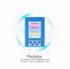 Medidor de Campos Electromagnéticos, Eléctricos y Magnéticos